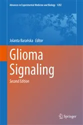 Book cover of Glioma Signaling (2nd ed.) by Jolanta Barańska