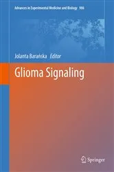 Book cover of Glioma Signaling by Jolanta Barańska