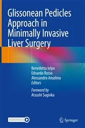 Book cover of Glissonean Pedicles Approach in Minimally Invasive Liver Surgery by Benedetto Ielpo