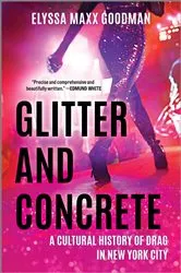 Book cover of Glitter and Concrete by Elyssa Maxx Goodman