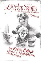 Book cover of Glitter Saints by Robin Brown