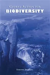 Book cover of Global Action for Biodiversity by Timothy Swanson