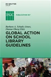 Book cover of Global Action on School Library Guidelines by Unknown