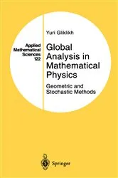 Book cover of Global Analysis in Mathematical Physics by Yuri Gliklikh