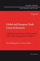 Book cover of Global and European Trade Union Federations by Craig Phelan