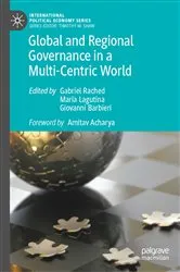 Book cover of Global and Regional Governance in a Multi-Centric World by Gabriel Rached