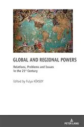 Book cover of Global and Regional Powers by Fulya Köksoy
