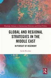 Book cover of Global and Regional Strategies in the Middle East by Leila Nicolas