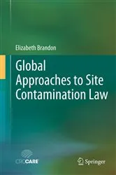 Book cover of Global Approaches to Site Contamination Law by Unknown