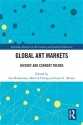 Book cover of Global Art Markets by Iain Robertson