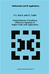 Book cover of Global Behavior of Nonlinear Difference Equations of Higher Order with Applications by V.L. Kocic