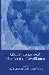 Book cover of Global Behavioral Risk Factor Surveillance by David V. McQueen