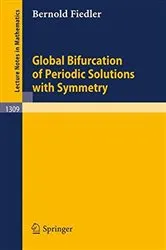 Book cover of Global Bifurcation of Periodic Solutions with Symmetry by Bernold Fiedler