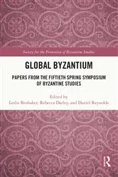 Book cover of Global Byzantium by Leslie Brubaker