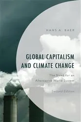 Book cover of Global Capitalism and Climate Change (2nd ed.) by Hans A. Baer