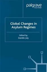 Book cover of Global Changes in Asylum Regimes by D. Joly