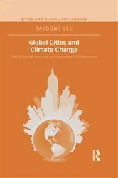 Book cover of Global Cities and Climate Change by Taedong Lee
