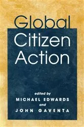 Book cover of Global Citizen Action by Michael Edwards