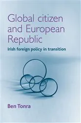 Book cover of Global citizen and European republic by Ben Tonra