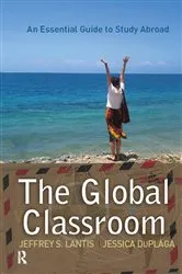 Book cover of Global Classroom by Jeffrey S. Lantis