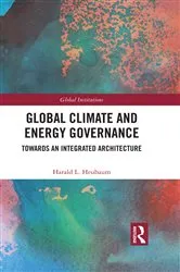 Book cover of Global Climate and Energy Governance by Harald L. Heubaum