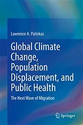 Book cover of Global Climate Change, Population Displacement, and Public Health by Lawrence A. Palinkas