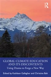 Book cover of Global Climate Education and Its Discontents by Kathleen Gallagher