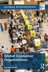 Book cover of Global Consumer Organizations by Karsten Ronit