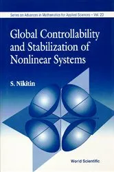 Book cover of Global Controllability And Stabilization Of Nonlinear Systems by Sergey Nikitin