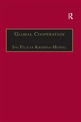 Book cover of Global Cooperation by Sai Felicia Krishna-Hensel