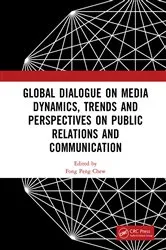 Book cover of Global Dialogue on Media Dynamics, Trends and Perspectives on Public Relations and Communication by Fong Peng Chew