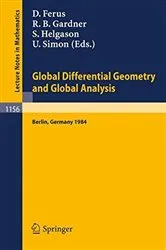 Book cover of Global Differential Geometry and Global Analysis 1984 by Dirk Ferus