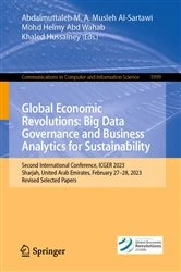 Book cover of Global Economic Revolutions: Big Data Governance and Business Analytics for Sustainability by Abdalmuttaleb M. A. Musleh Al-Sartawi