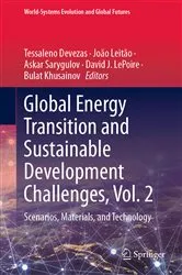 Book cover of Global Energy Transition and Sustainable Development Challenges, Vol. 2 by Tessaleno Devezas