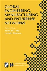 Book cover of Global Engineering, Manufacturing and Enterprise Networks by John P.T. Mo