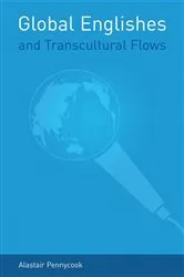 Book cover of Global Englishes and Transcultural Flows by Alastair Pennycook