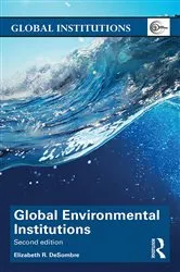 Book cover of Global Environmental Institutions (2nd ed.) by Unknown
