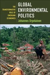 Book cover of Global Environmental Politics by Johannes Urpelainen