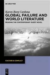 Book cover of Global Failure and World Literature by Karen Borg Cardona