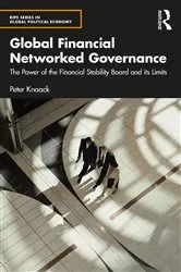 Book cover of Global Financial Networked Governance by Peter Knaack