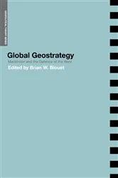 Book cover of Global Geostrategy by Brian Blouet