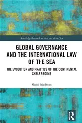 Book cover of Global Governance and the International Law of the Sea by Shani Friedman