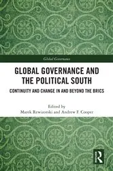 Book cover of Global Governance and The Political South by Marek Rewizorski