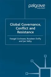 Book cover of Global Governance, Conflict and Resistance by F. Cochrane