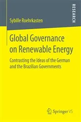 Book cover of Global Governance on Renewable Energy by Sybille Roehrkasten
