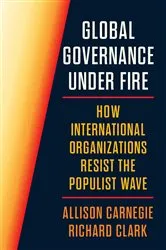 Book cover of Global Governance Under Fire by Richard Clark