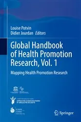 Book cover of Global Handbook of Health Promotion Research, Vol. 1 by Louise Potvin
