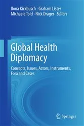 Book cover of Global Health Diplomacy by Ilona Kickbusch