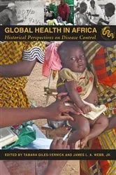 Book cover of Global Health in Africa by Tamara Giles-Vernick