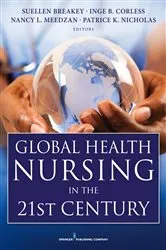 Book cover of Global Health Nursing in the 21st Century by Suellen Breakey